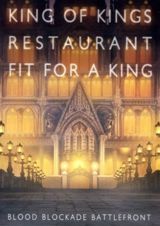 Blood Blockade Battlefront King Of Kings Restaurant Fit For A King poster