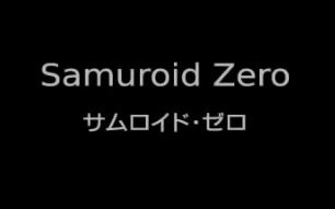 Samuroid Zero poster