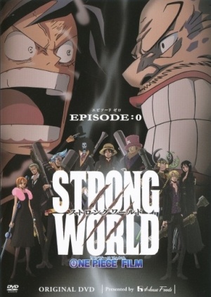 One Piece Film: Strong World - Episode 0 poster